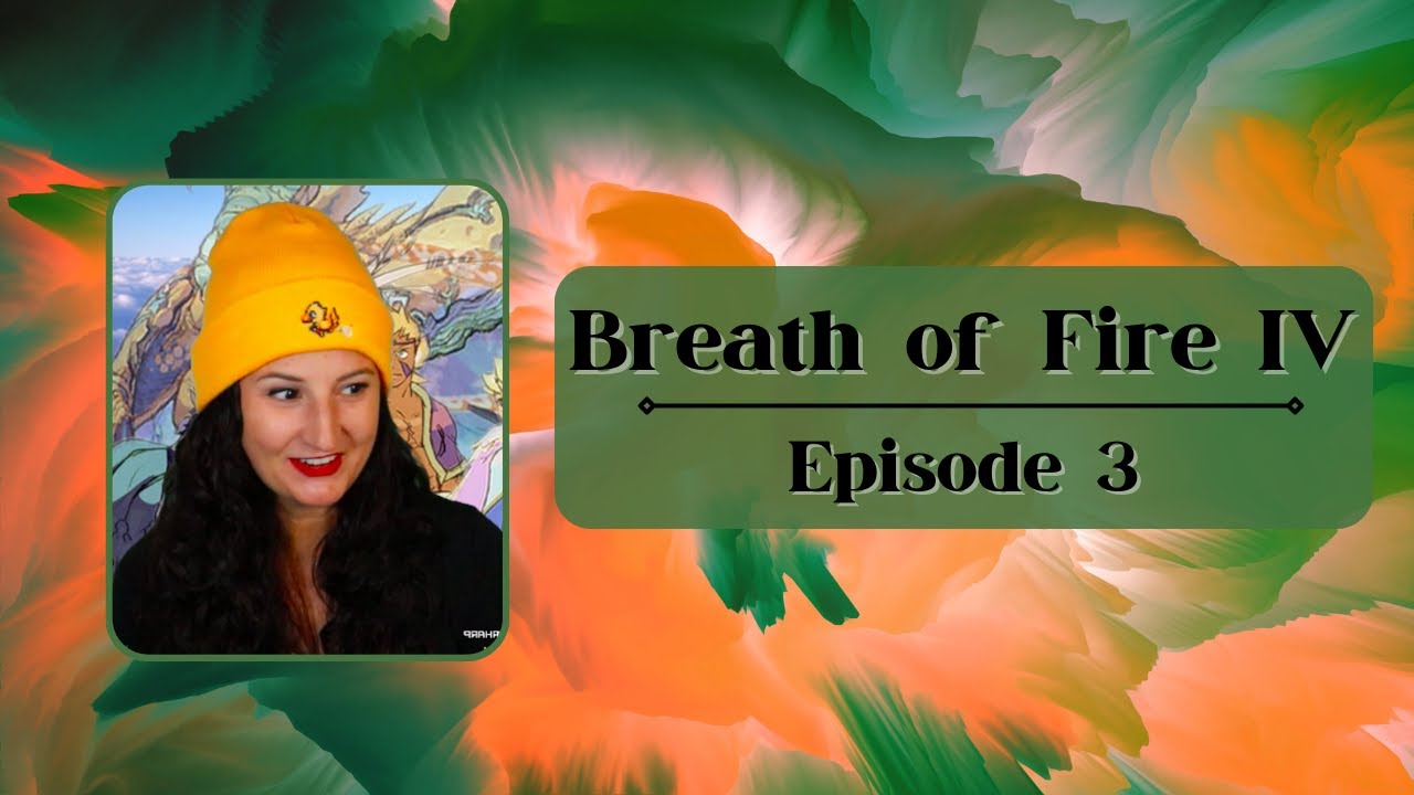 Breath of Fire IV | Episode 3 | First Playthrough