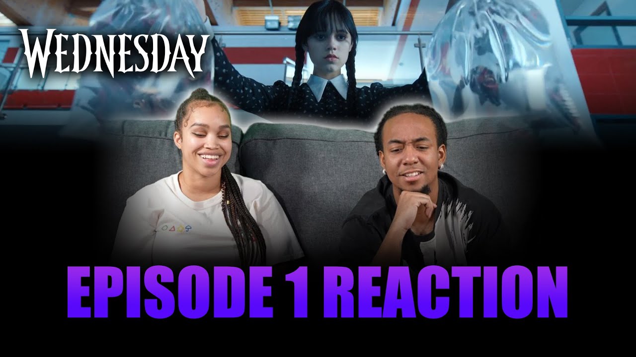 Wednesday's Child Is Full of Woe | Wednesday Ep 1 Reaction