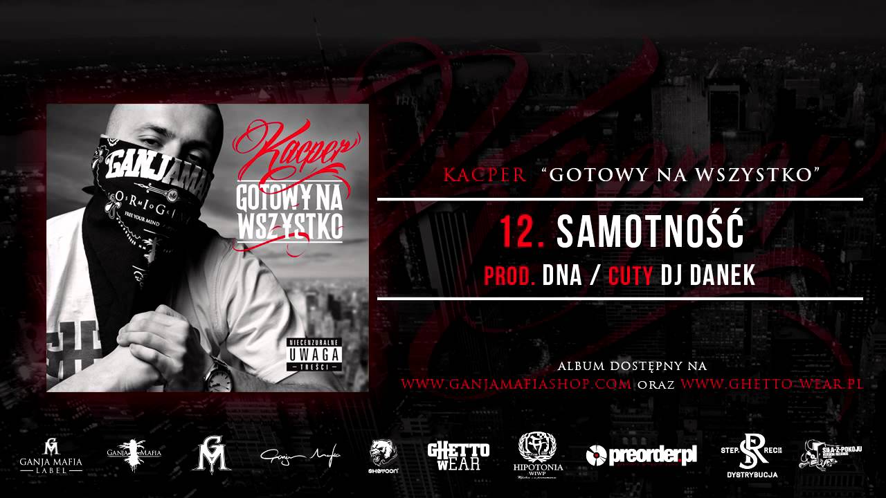 12. Kacper - Samotność (Prod. DNA, Cuty: Dj Danek)