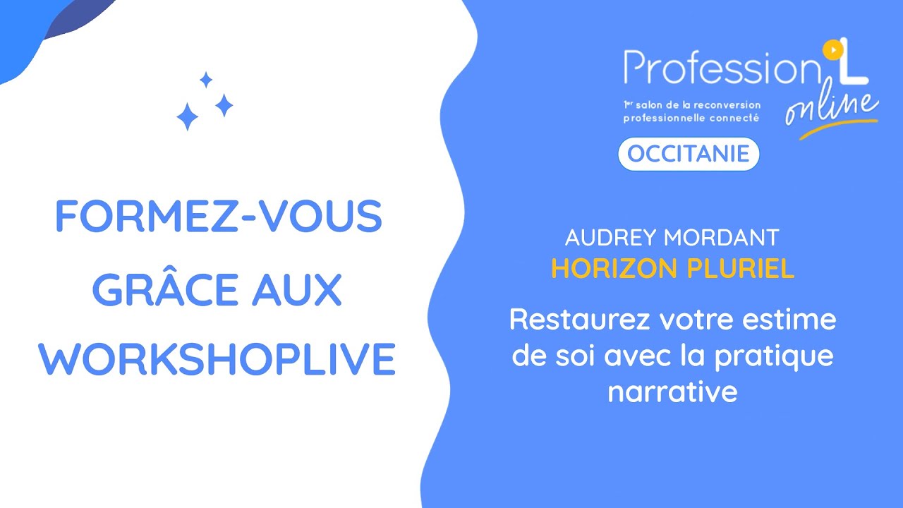 [ Workshop ] Restaurez votre estime de soi avec la pratique narrative - HORIZON PLURIEL