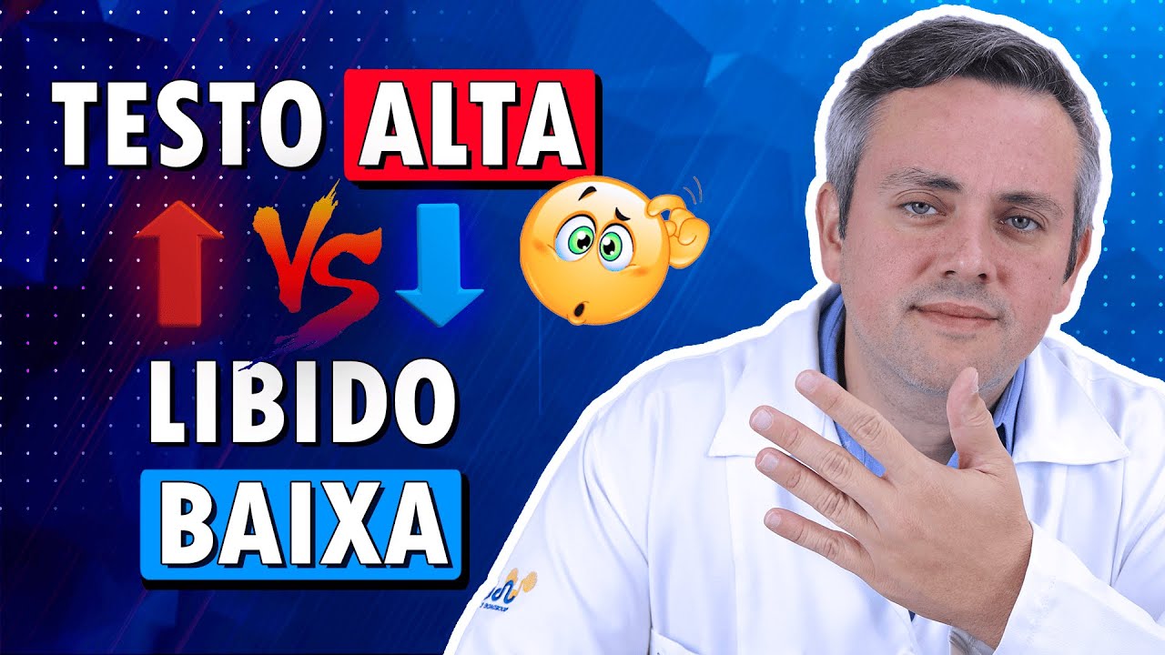 ALTA TESTOSTERONA E BAIXA LIBIDO: DESCUBRA O QUE FAZER! | Dr. Claudio Guimarães