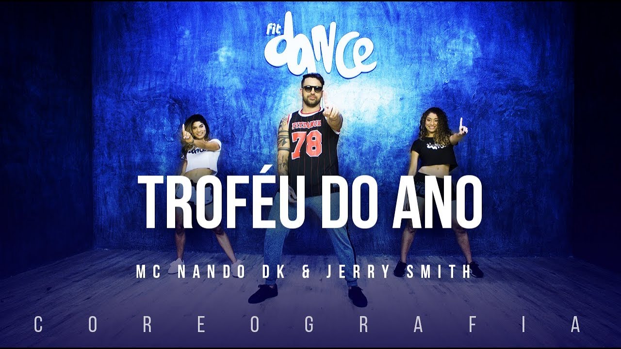Troféu do Ano - MC Nando DK & Jerry Smith | FitDance TV (Coreografia) Dance Video