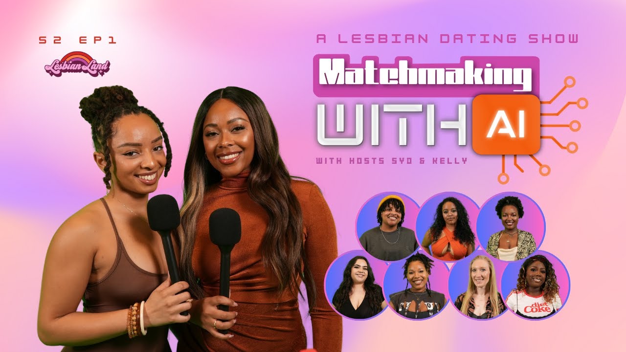 Matchmaking With AI | Lesbian Dating Show