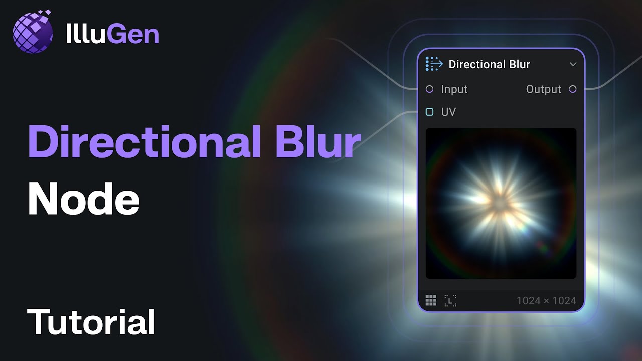 Учебник IlluGen: узел направленного размытия