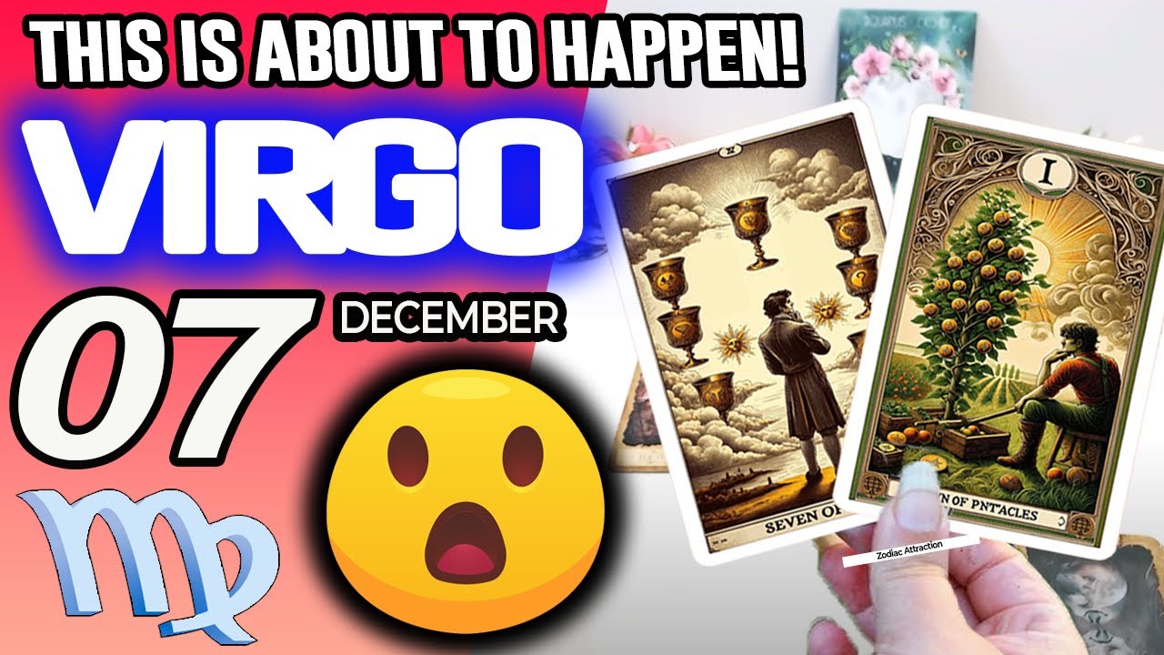 Virgo ♍️😲THIS IS ABOUT TO HAPPEN!💖 horoscope for today DECEMBER 7 2025 ♍️ 