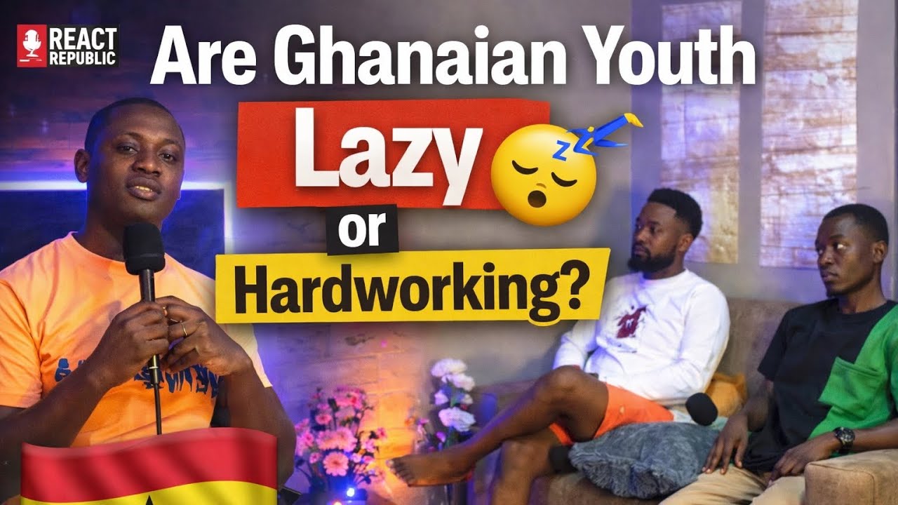 Ghanaians are borderline lazy??? What are your thoughts on this 