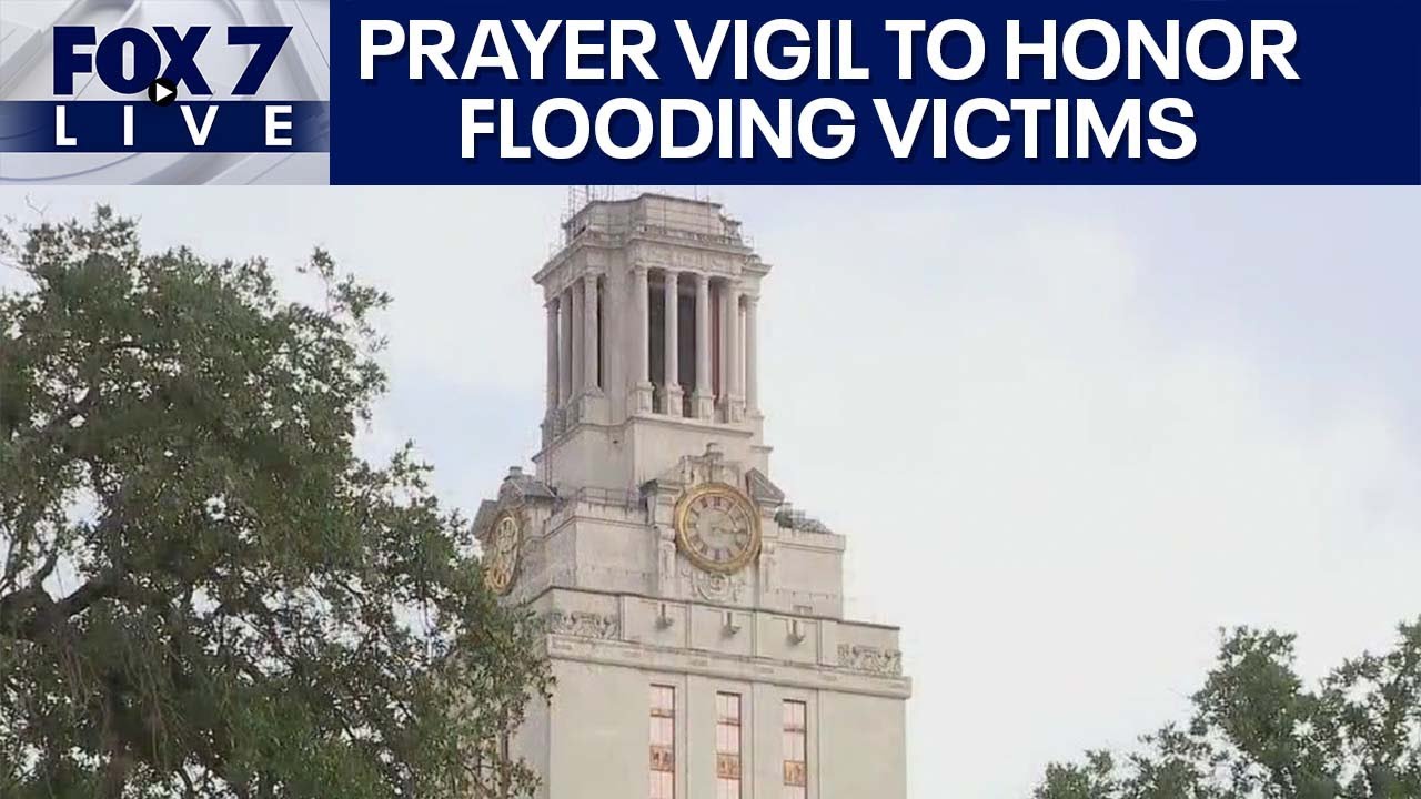 LIVE: Prayer vigil held at UT for Kerr County flooding victims | FOX 7 Austin
