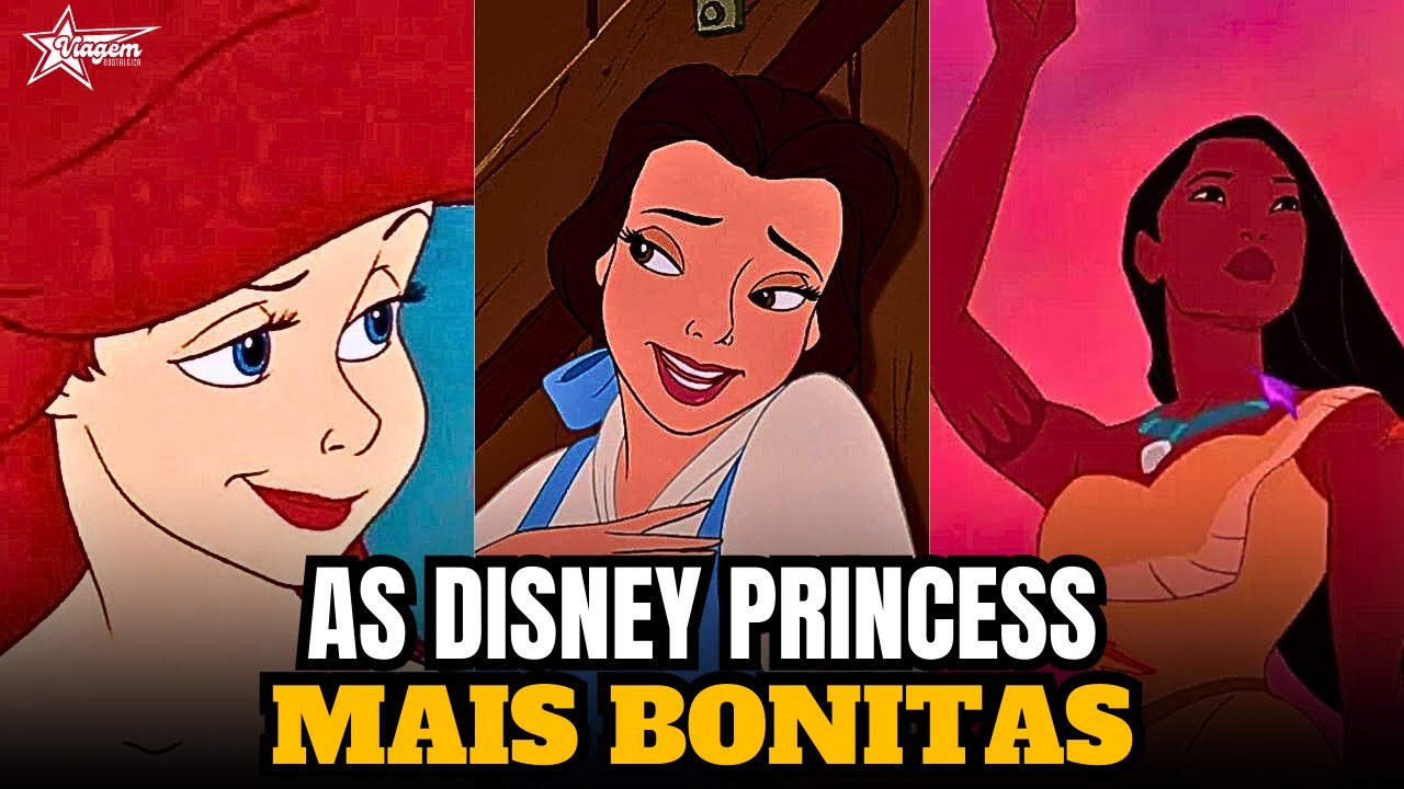 AS PRINCESAS MAIS BONITAS DA DISNEY!