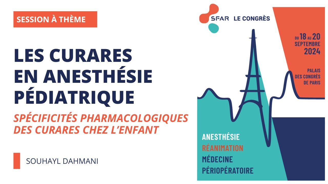 Les curares en anesthésie pédiatrique - Spécificités pharmacologiques des curares chez l’enfant