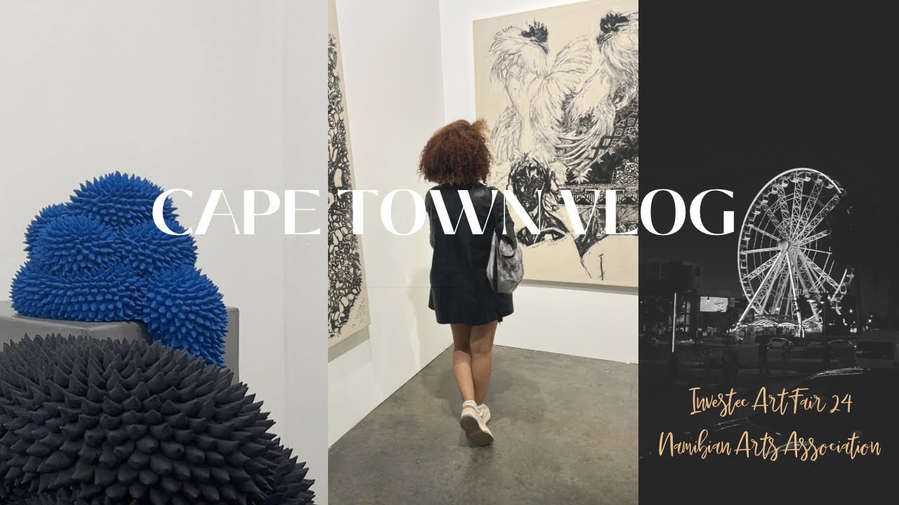 Cape Town Vlog | Namibian Arts Association| Investec Art Fair | Fashion & Textiles Designer