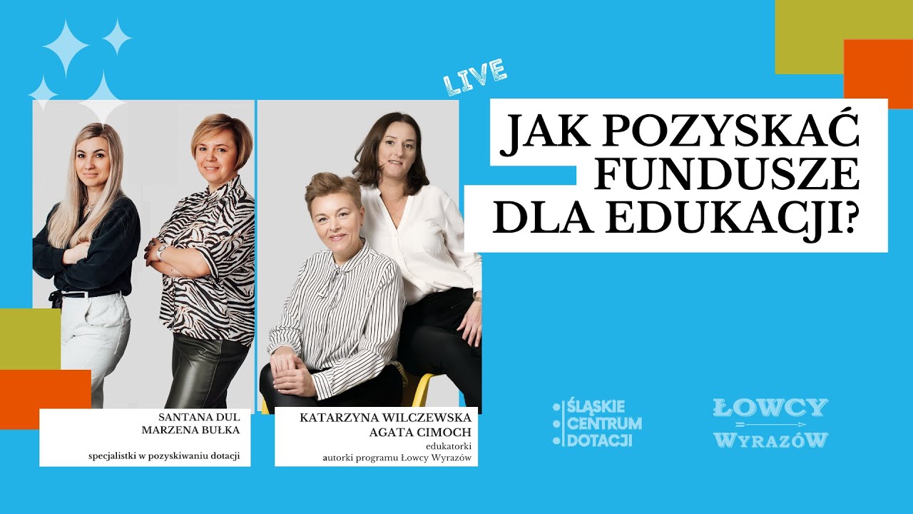 LIVE: Jak pozyskać fundusze dla edukacji?