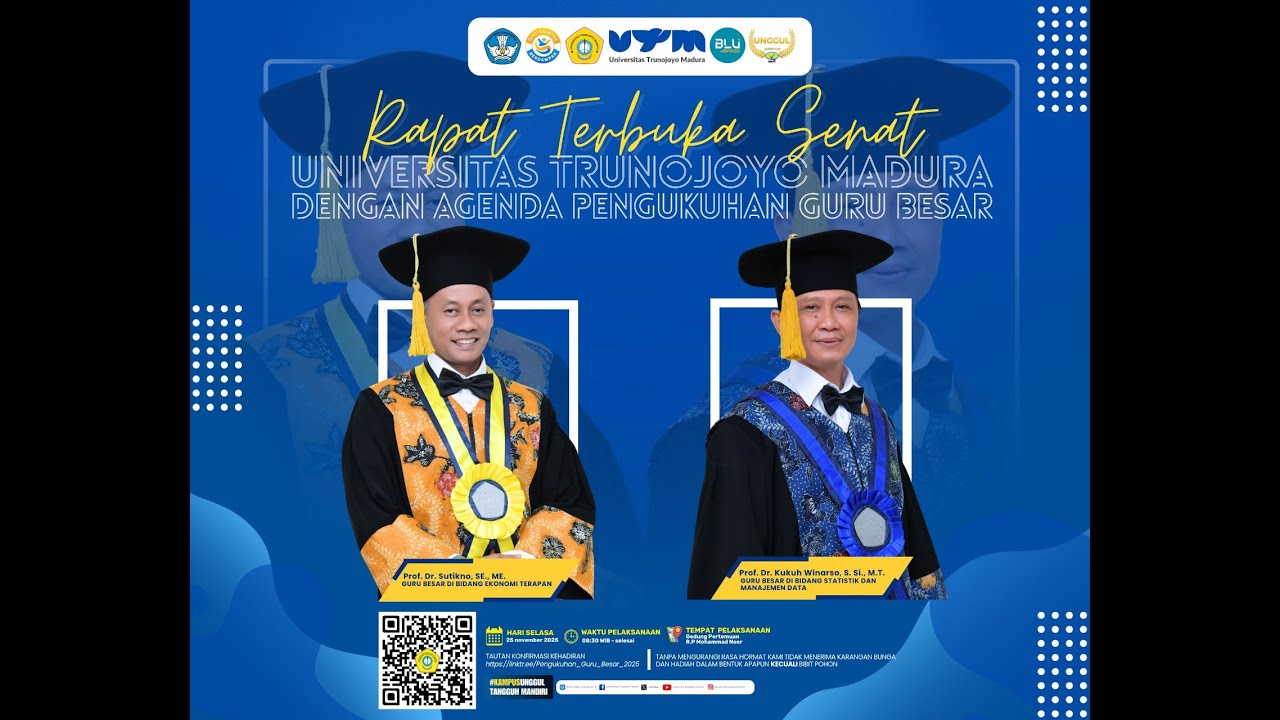 RAPAT TERBUKA SENAT DALAM RANGKA PENGUKUHAN GURU BESAR UNIVERSITAS TRUNOJOYO MADURA
