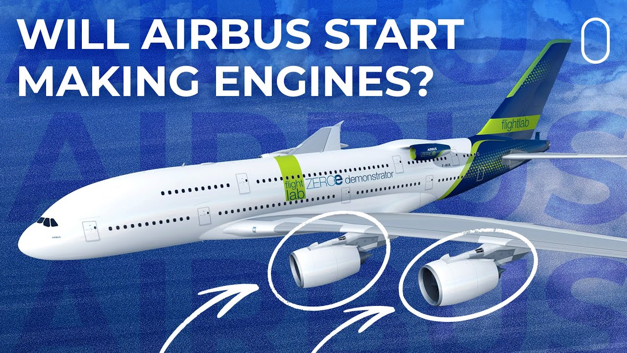 Could Airbus Begin Making Its Own Engines?