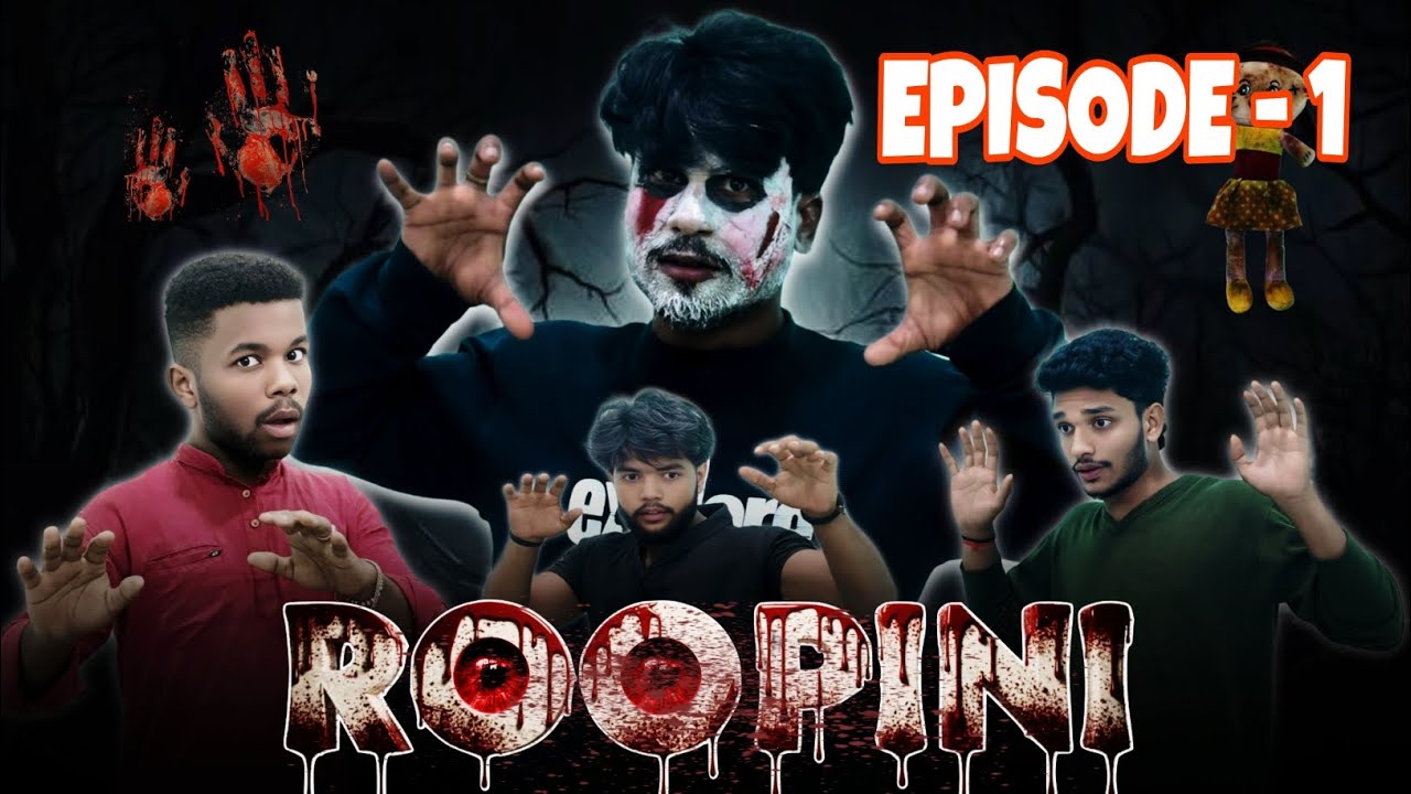 ROOPINI 2025 EPISODE 1