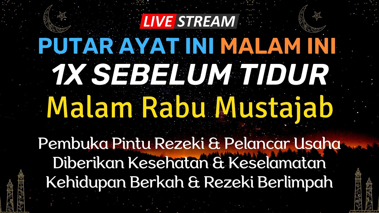 Dzikir Mustajab Zikir Malam Rabu !! Pembuka Pintu Rezeki Kesehatan Lunas Hutang Zikir Malam Mustajab