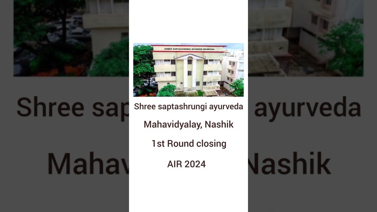 Maharashtra bams cutoff 2024 shree saptashrungi Nashik #shorts #ytshorts #college #neet #top #bams