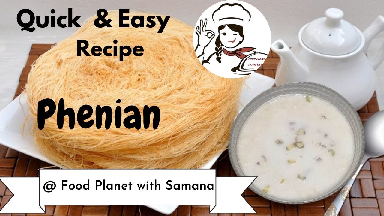 Quick recipe of Phenian | Delicious Pheni Recipe | Eid Special Dessert @foodplanetwithsamana