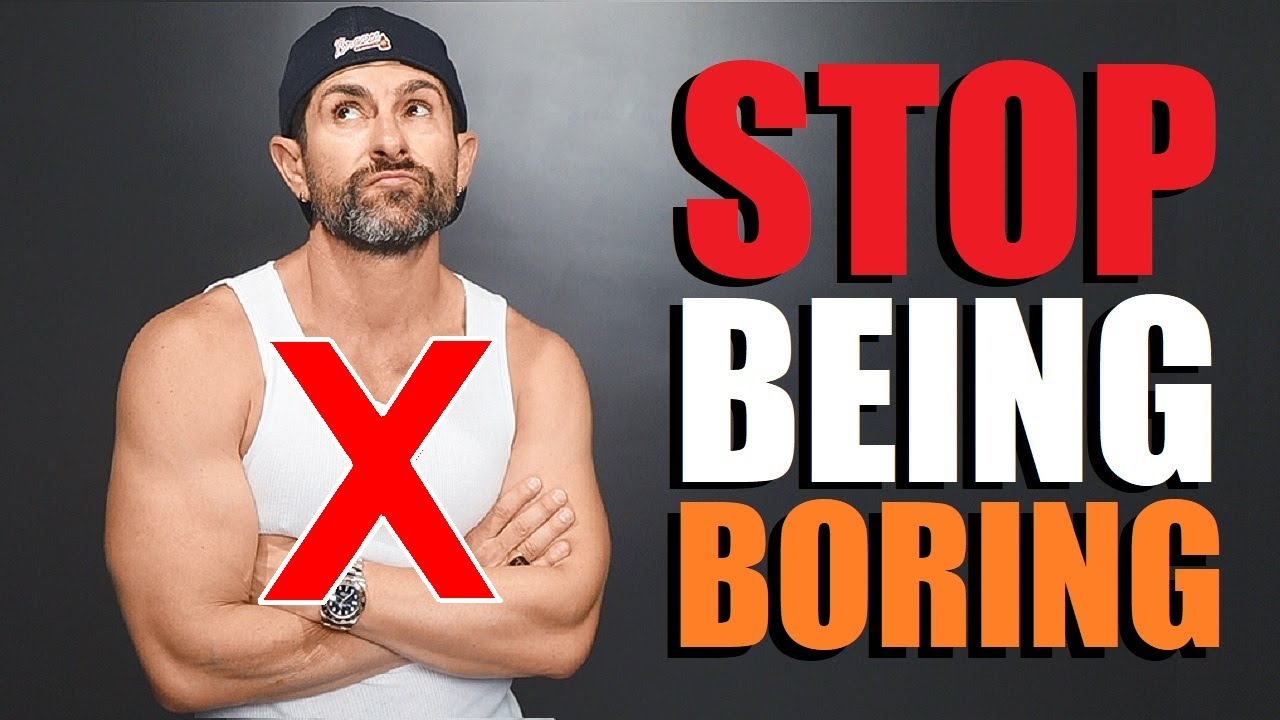 7 BRUTALLY HONEST Reasons People (Secretly) Think You're BORING!