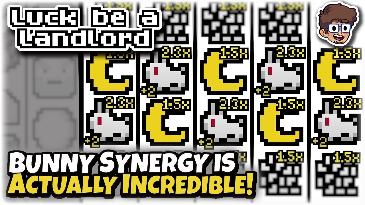Bunny Synergy is Actually INCREDIBLE! | Slot Machine Roguelike | Luck be a Landlord