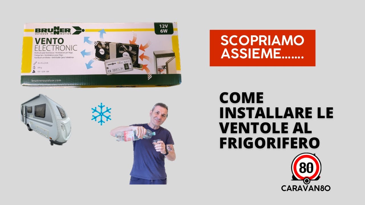 *Scopriamo assieme come ho installato le ventole al frigorifero trivalente.Vento electronic *Brunner