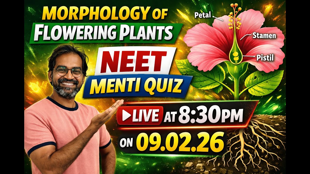 Morphology of Flowering Plants 🔥 NEET MENTI Quiz | LIVE 8:30PM | Most Expected Questions 2026