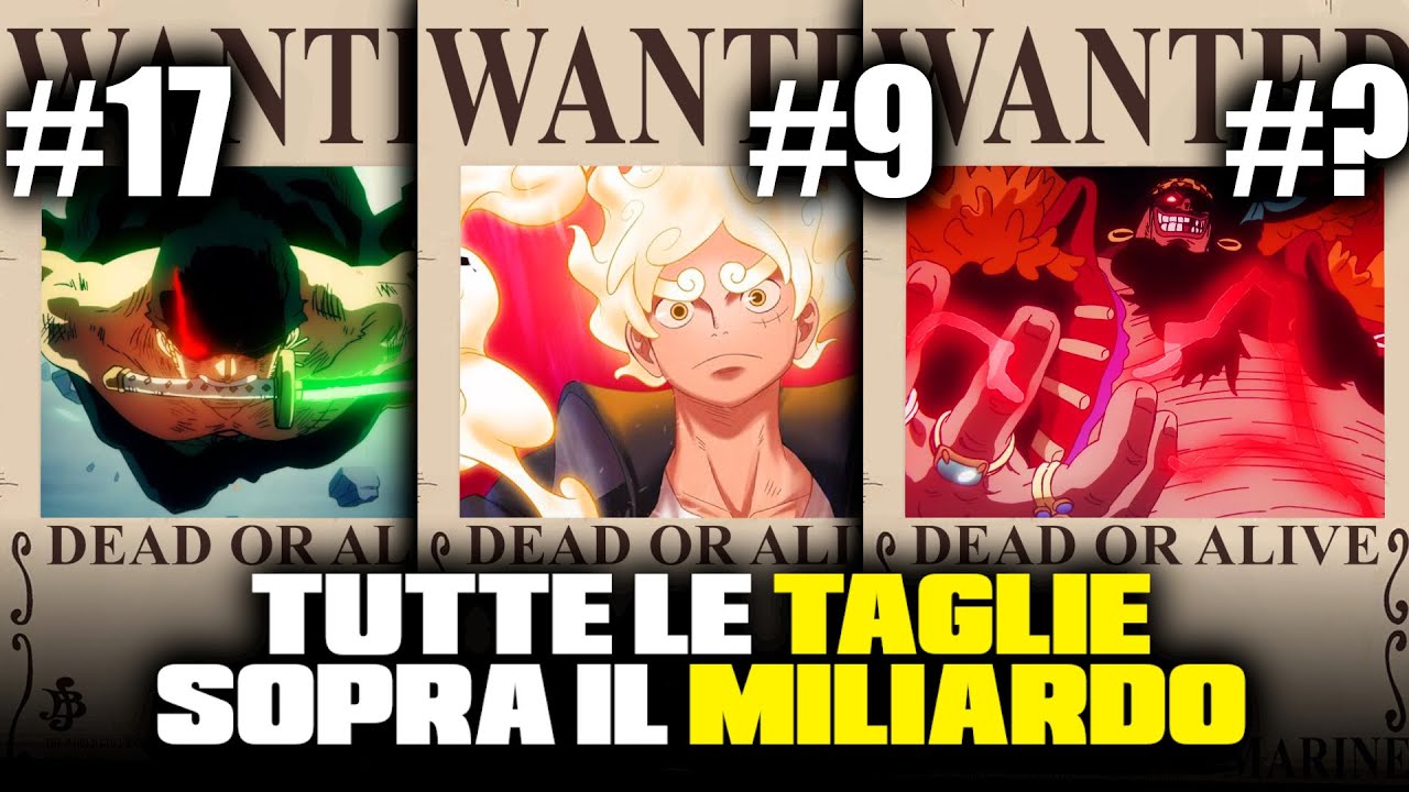 TUTTE le TAGLIE di ONE PIECE SOPRA il MILIARDO, dalla più BASSA alla più ALTA