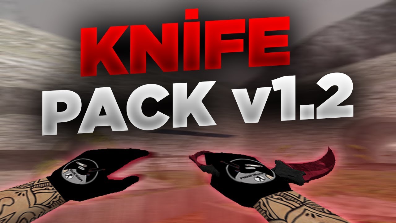 EN ÇOK İSTENİLEN BIÇAKLARIM! - CS 1.6 Swesga v1.2 Knife Pack