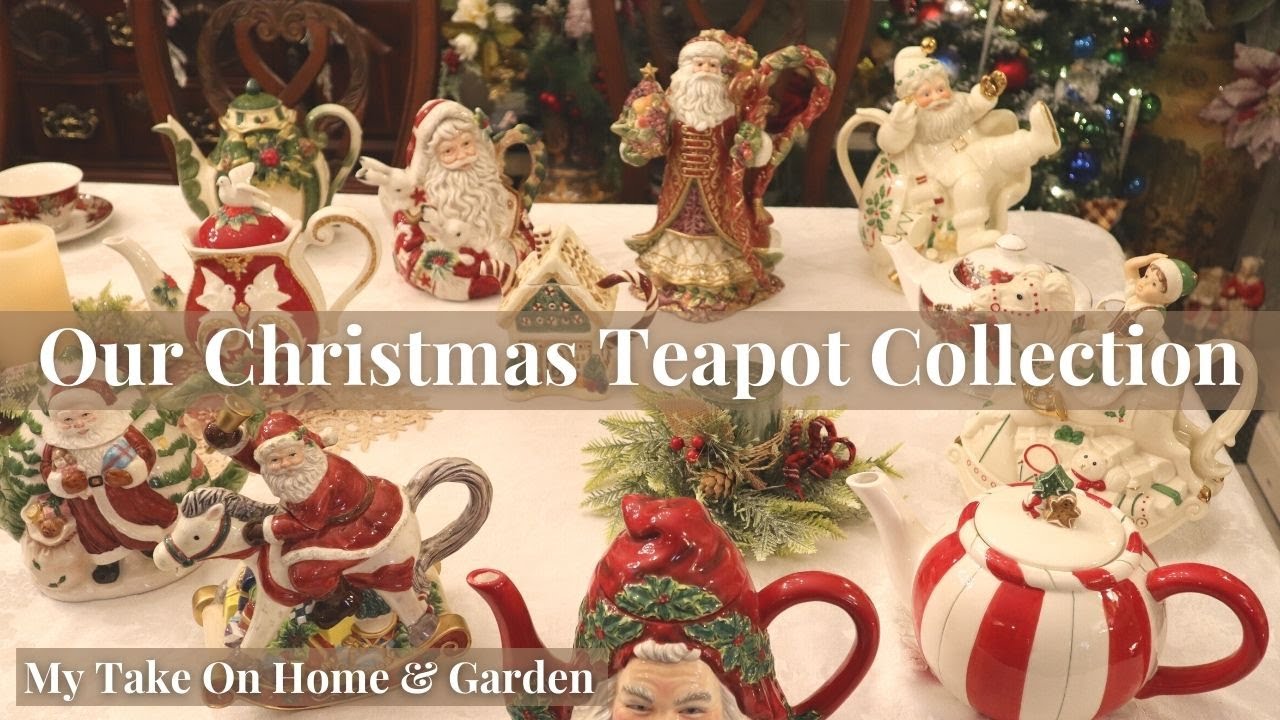 My Collection of Christmas Teapots!! // Lenox, Fitz & Floyd, Burton
