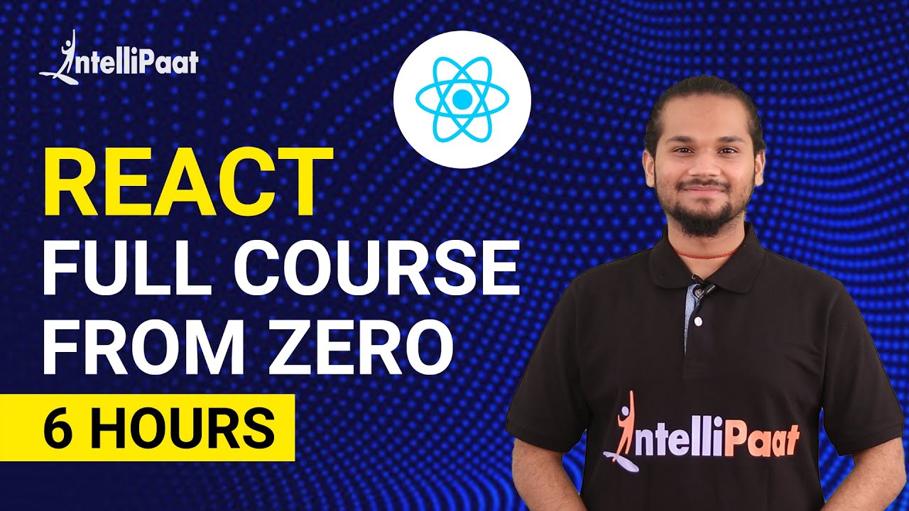 React JS Full Course | Learn React | Intellipaat