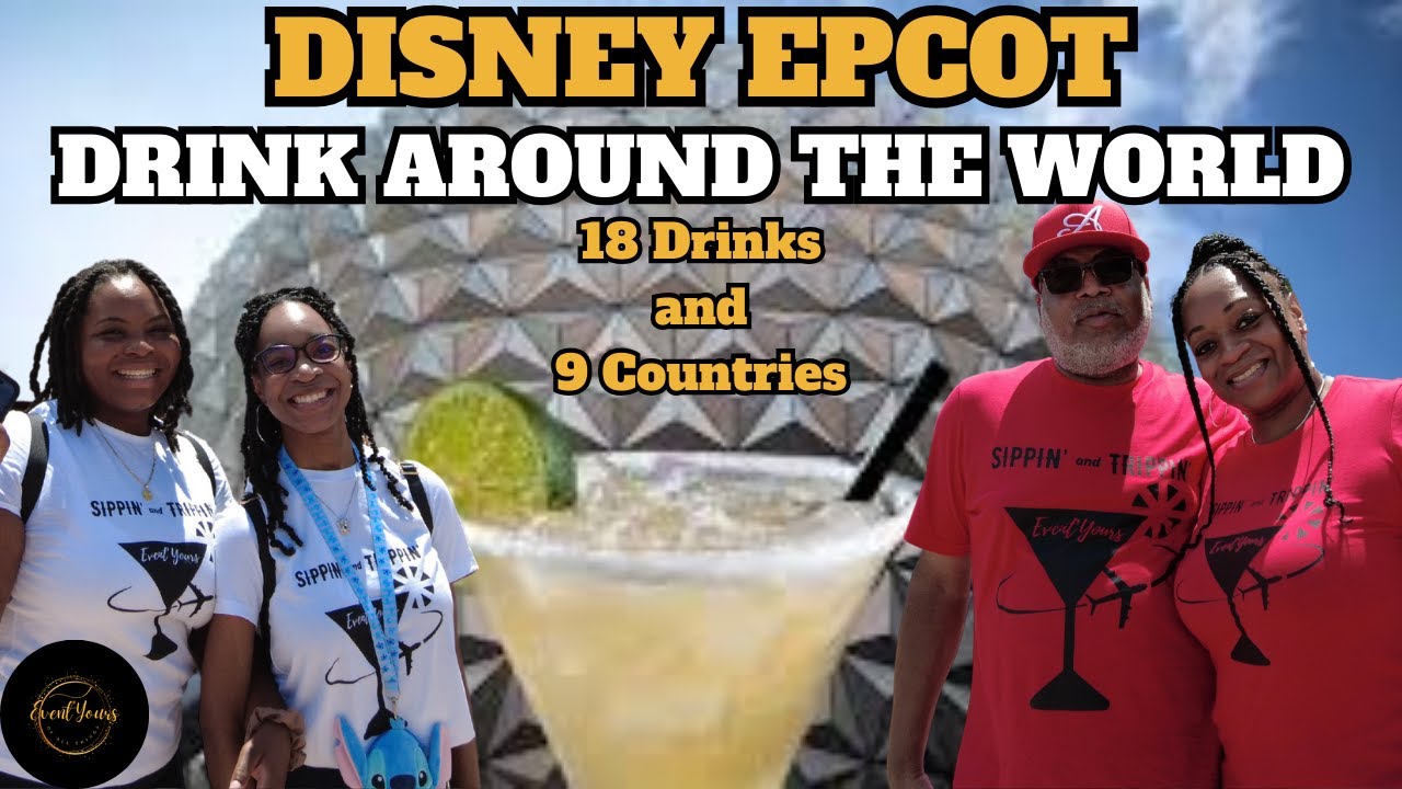Disney Epcot | Drink Around the World