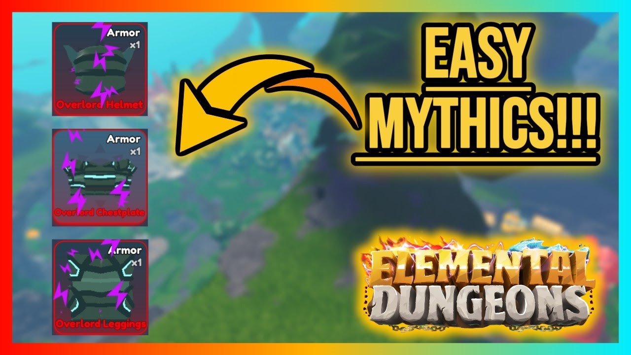 How To Get Mythic Loot EASILY!!! | Elemental Dungeons