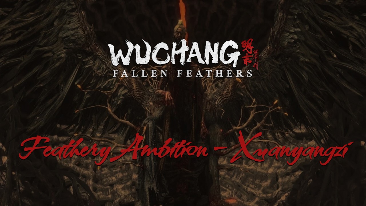 WUCHANG: Fallen Feathers Пернатая надежда — Сюань Янцзы