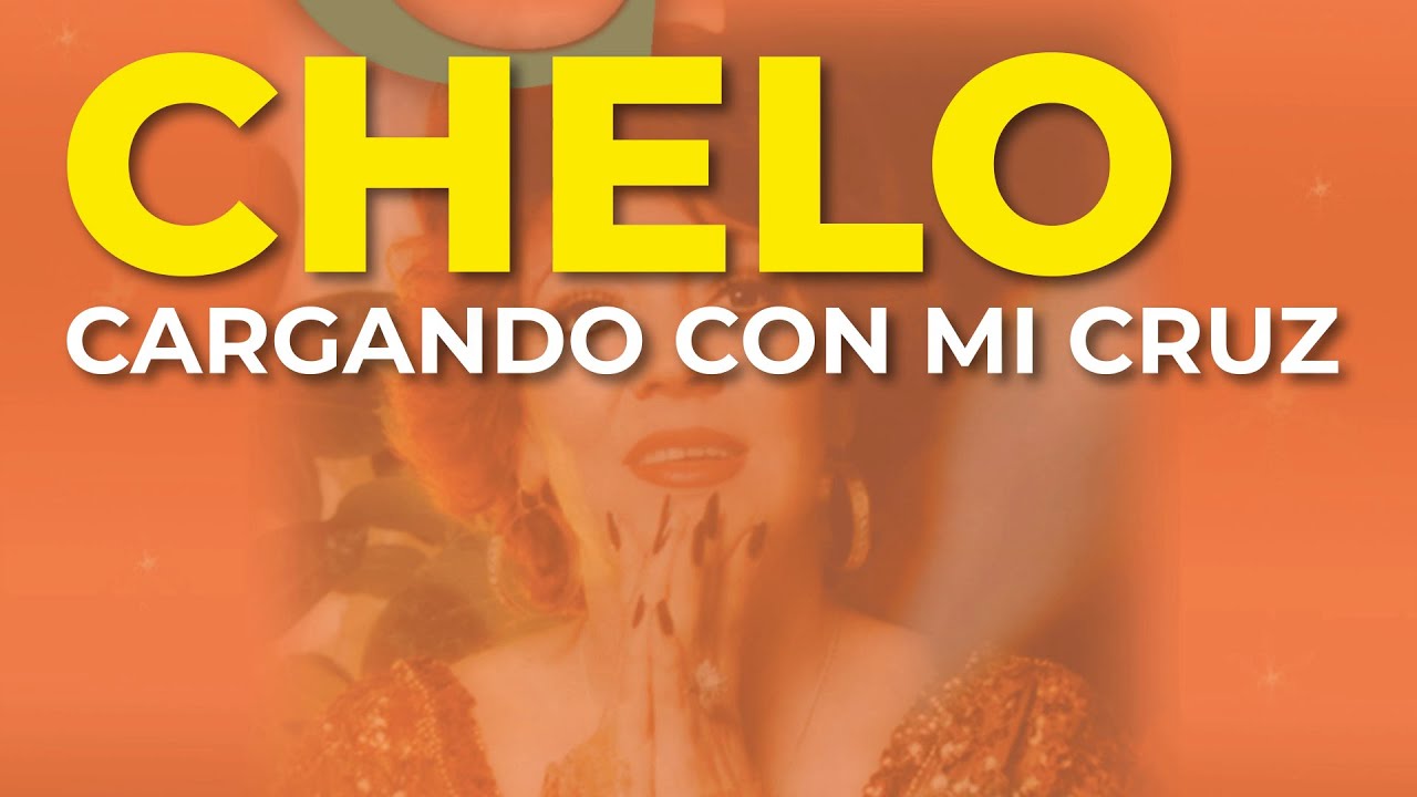 Chelo - Cargando con Mi Cruz (Audio Oficial)