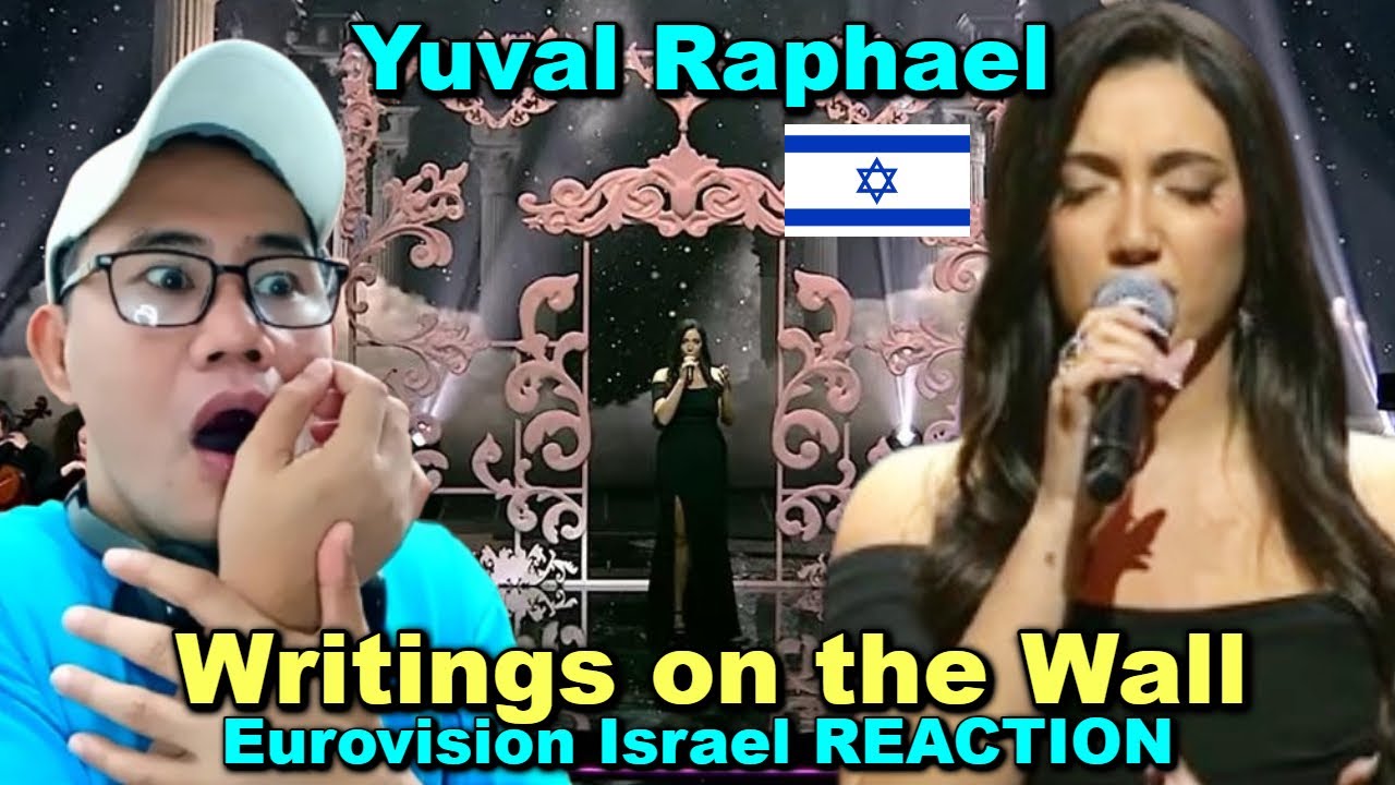 Yuval Raphael - Writings on the Wall - Eurovision Israel REACTION