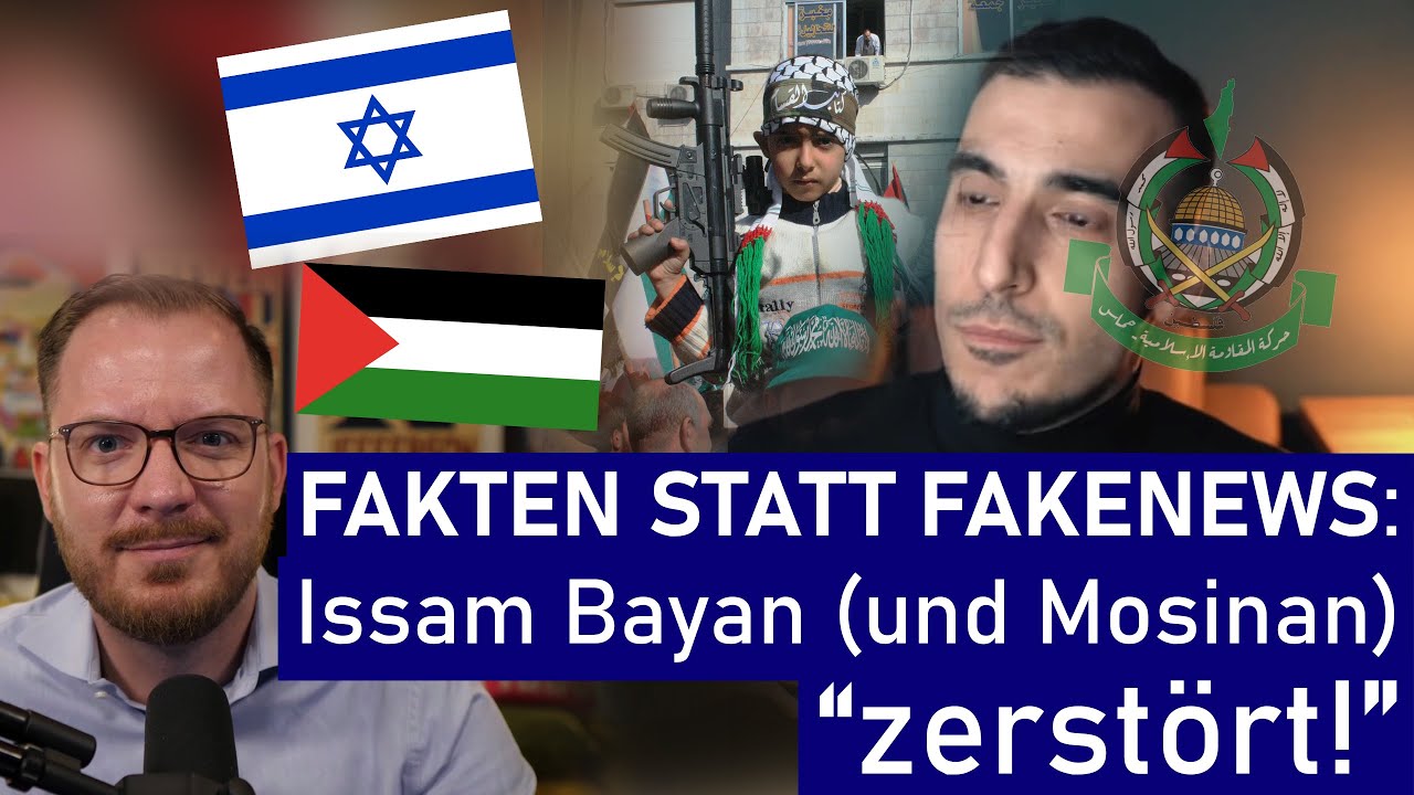 FAKTEN STATT FAKE-NEWS - Komplette Widerlegung Issam Bayans (und Mosinans)