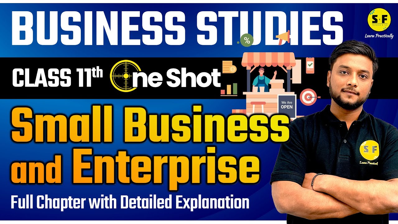 Small Business and Enterprise One Shot | Class 11 Business Studies by Vipul Sir Science and Fun