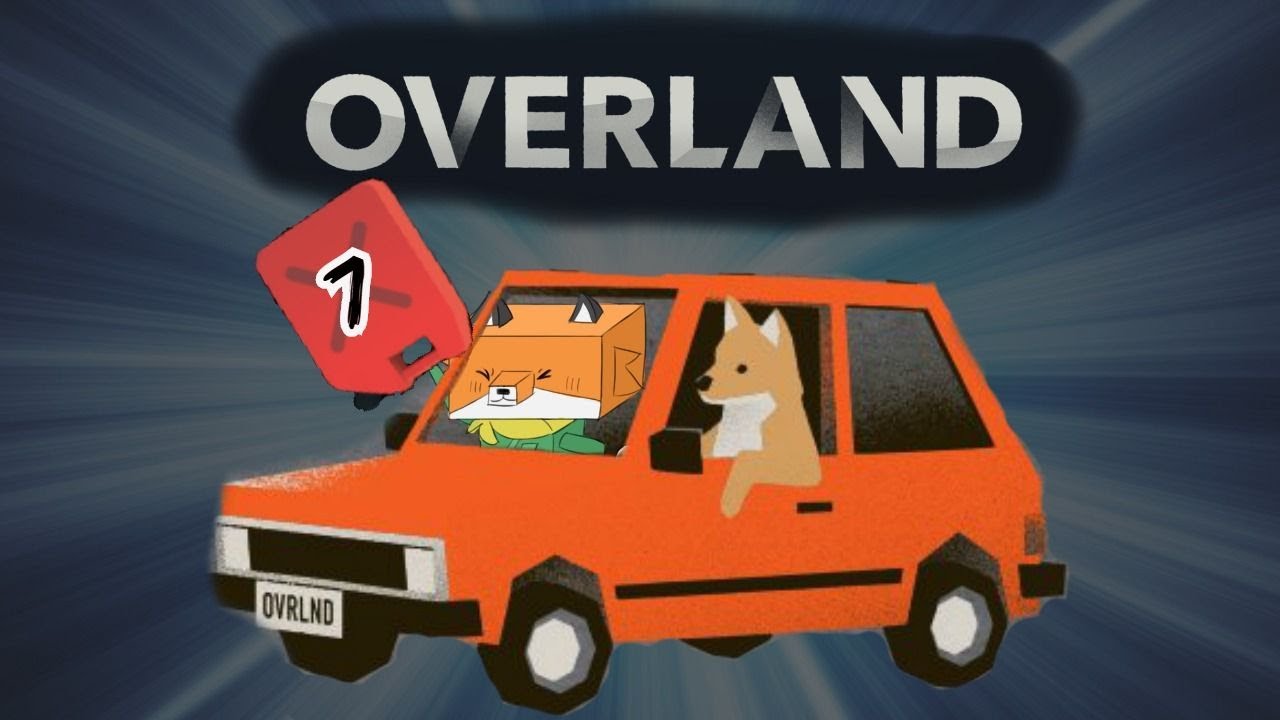 Let's Play Overland [E01] 