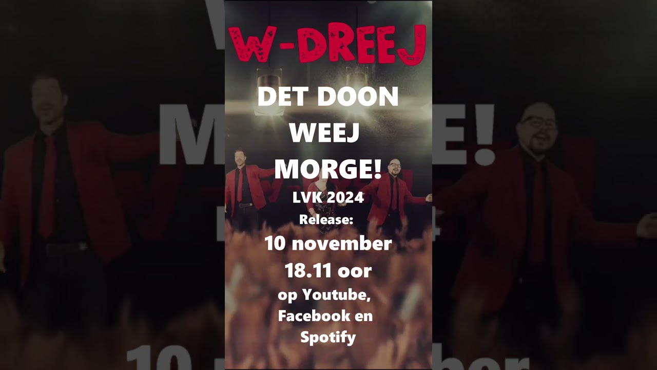 PROMO | DET DOON WEEJ MORGE! | W-DREEJ | LVK 2024