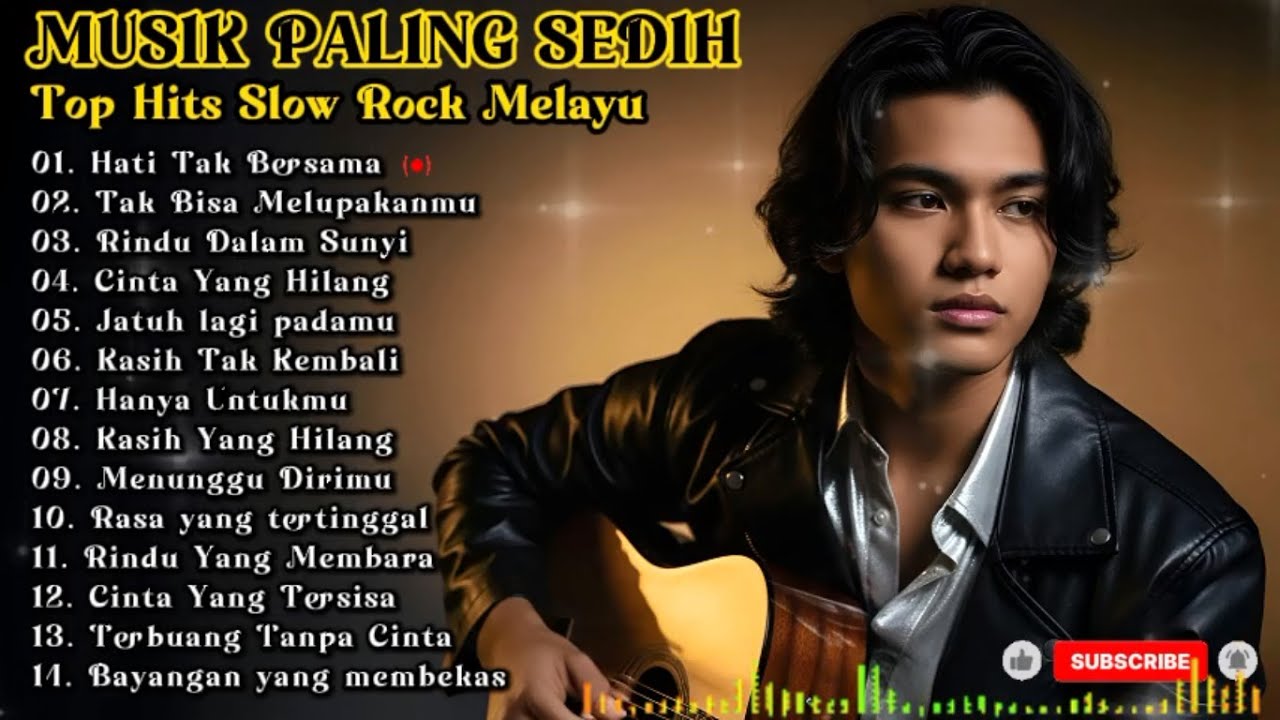 LAGU SLOW ROCK MELAYU POPULER 🎶 | Paling Sedih Menyayat Hati 😭 | Hati Tak Bersama 💔