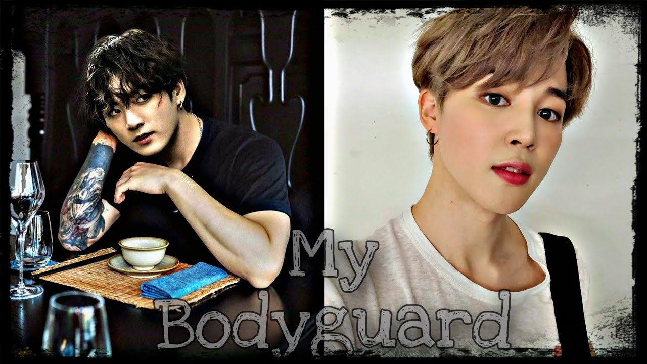 Bts jikook ff..My bodyguard..ep-2