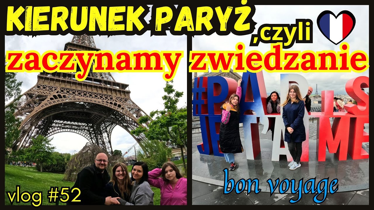 Opuszczamy CAMPING i zwiedzamy Paryż od LAFAYETTE do WIEŻY EIFFLA majówka przyczepą CAMPINGOWĄ