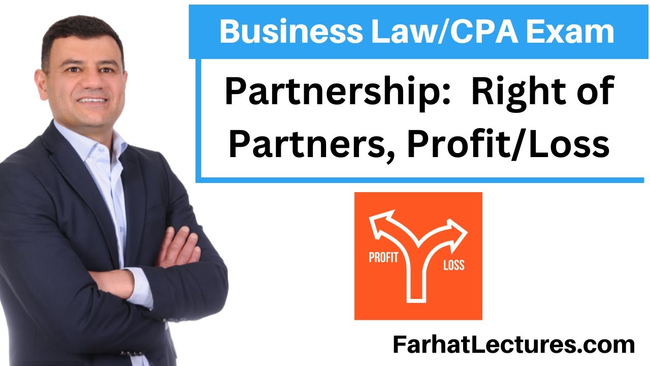 Partnership: Rights of Partner and Sharing of Profit and Loss. CPA Exam REG