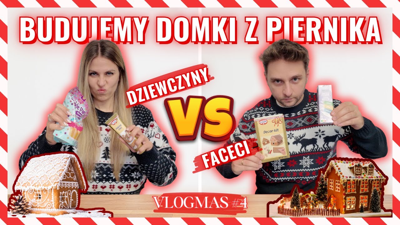 VLOGMAS #4: ZADECYDUJ! Kto wygrał bitwę o najlepszy domek z piernika? 🎄