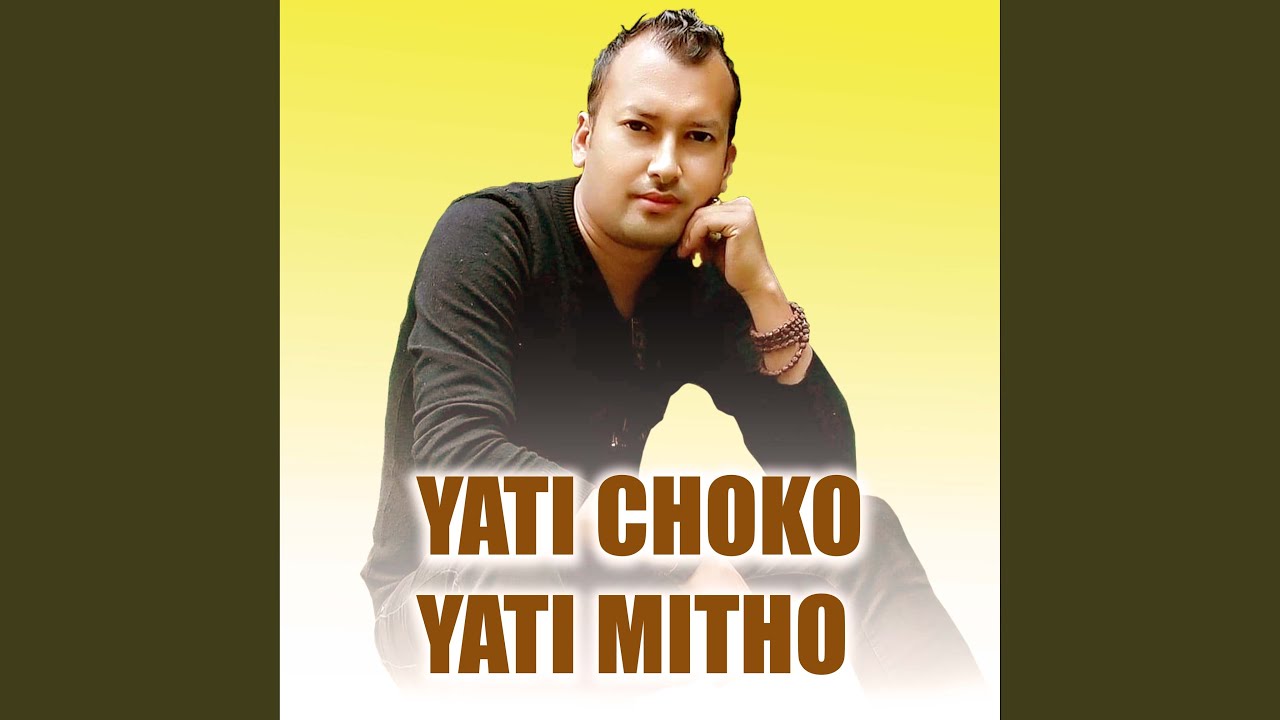 Yati choko yati mitho (Freestyle)