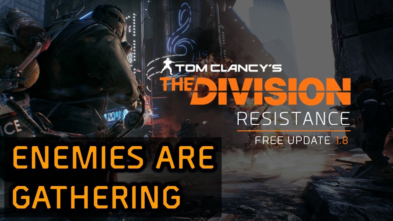 The Division Resistance (Update 1.8) Solo Gameplay - Enemies Are Gathering (World Tier 5)