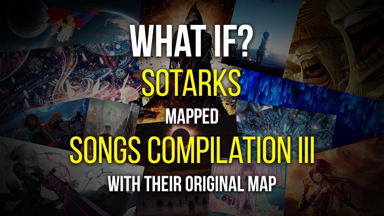 [osu! what if?] Songs Compilation III was made with their original maps.