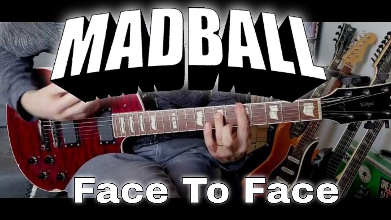 Madball - Face To Face (Guitar Cover)