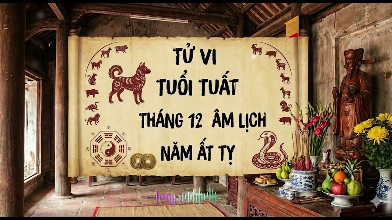 Vận Trình Tuổi Tuất Tháng Chạp Năm Ất Tỵ: Vượt Qua 