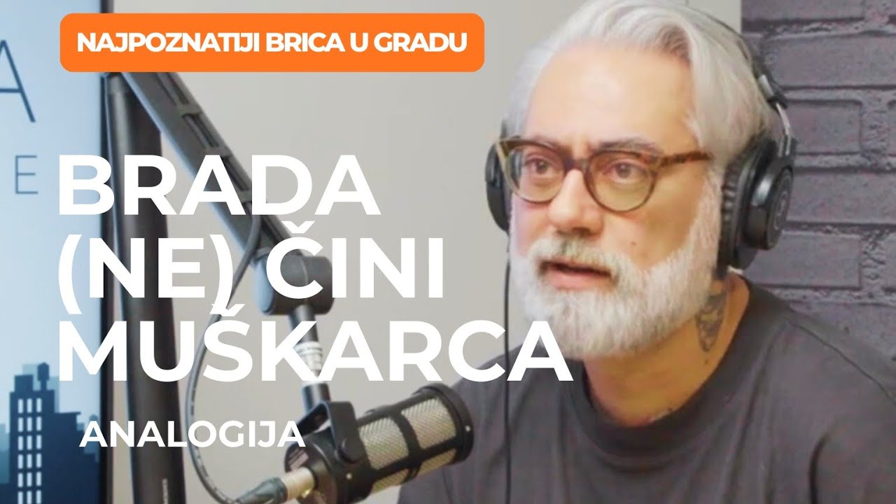 Brada (ne)čini muškarca – Karlo Zagorac – Analogija