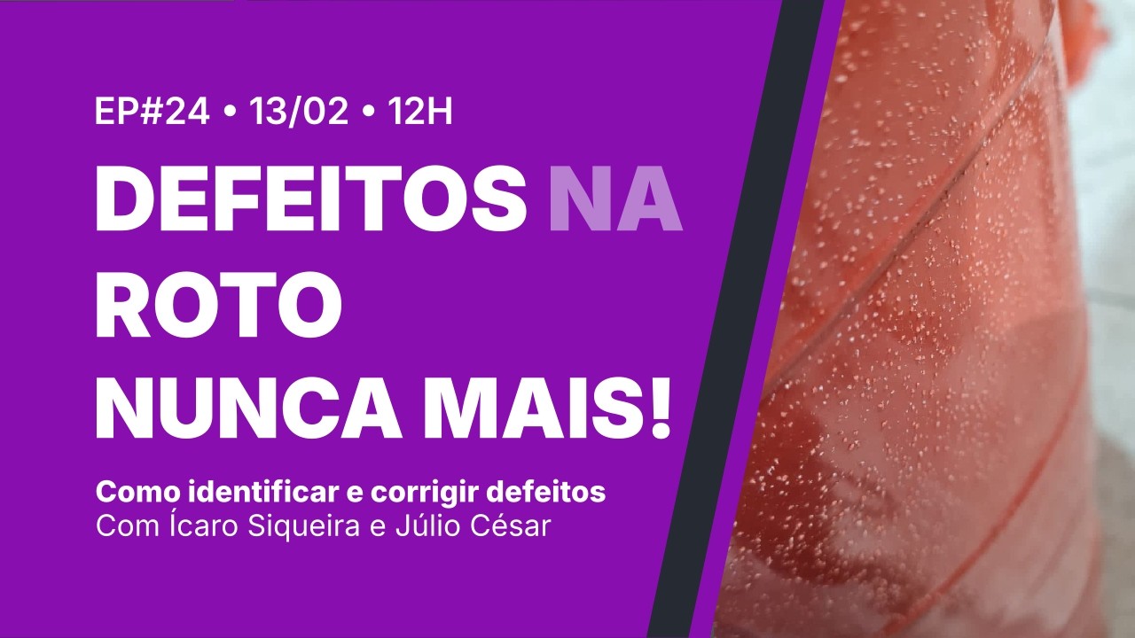 Rotocast #24 | Defeitos na rotomoldagem nunca mais — Como identificar e corrigir? — AO VIVO